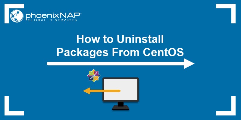 Uninstalling packages from CentOS using YUM.